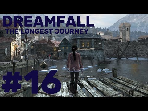 Dreamfall: The Longest Journey Walkthrough part 16