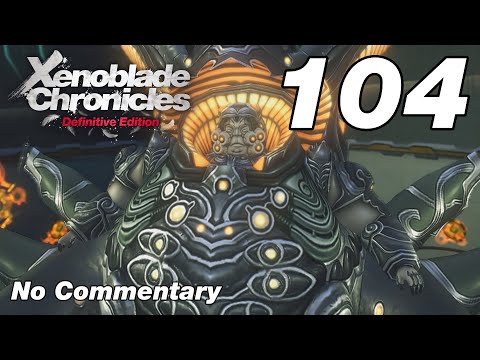 Xenoblade Chronicles DE: Ep.104 - Fiora's Treatment, Exploring Fallen Arm : No Commentary