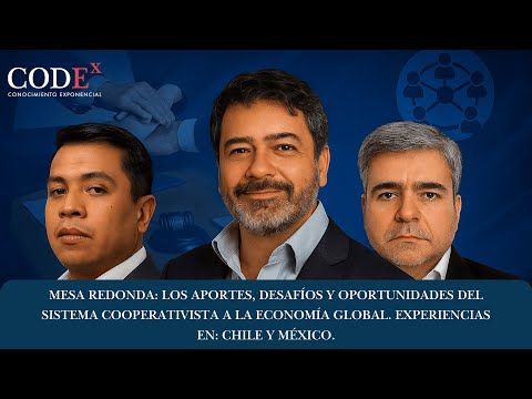 Aportes, Desafíos y Oportunidades del Sistema Cooperativista a la Economía Global