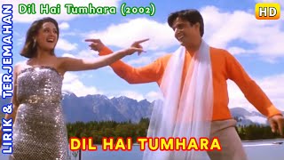 Download lagu Dil Hai Tumhara Song Title Dil Hai Tumhara Lirik T... mp3