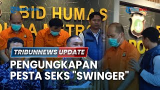 LIVE: Pengungkapan Situs Pesta Swinger Jakarta-Bali, Ada Lebih dari 17 Ribu Member