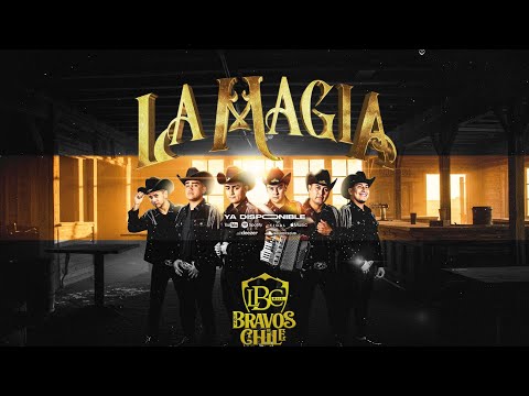 La Magia - Los Bravos De Chile (Video Oficial)