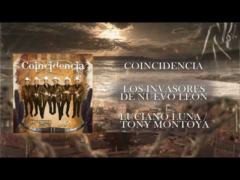 Coincidencia - Los Invasores de Nuevo León