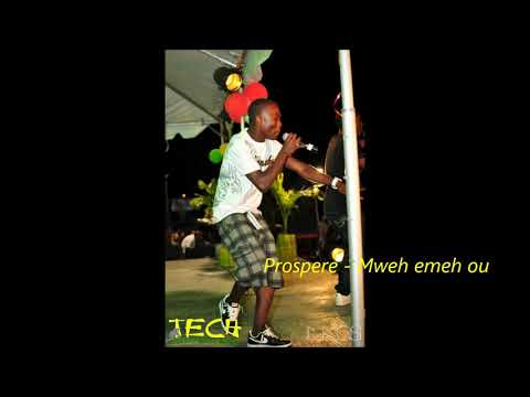 Prospere_Mweh emeh ou Liming riddim