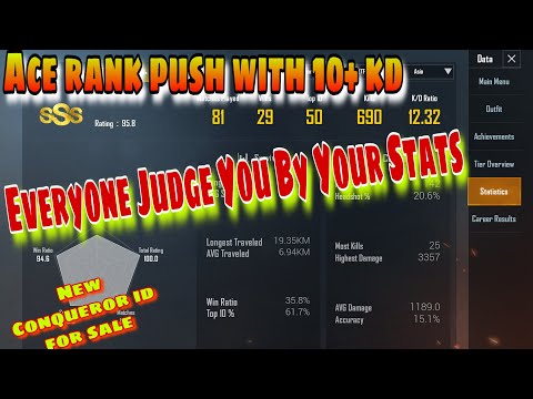 EVERYONE JUDGE YOU BY YOUR STATS and  K/D Ratio PUBG || ACE rank Push with 10+K/D in PUBG MOBILE