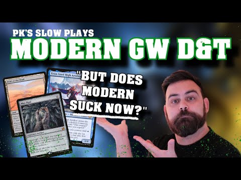 DOES MODERN SUCK NOW? Modern League with GW Death and Taxes - Gameplay - PK's Slow Plays