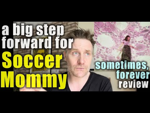 Did Soccer Mommy take a big step forward? "sometimes, forever" review