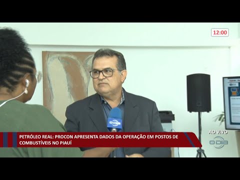 Petróleo real: Procon apresenta dados de operação em postos de combustíveis no Piauí 26 10 2022