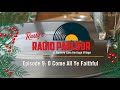 Rusty's Radio Parlour: Episode 9 (O Come All Ye Faithful)