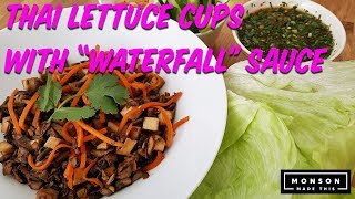 Vegan Thai Lettuce Cups with “Waterfall” Sauce