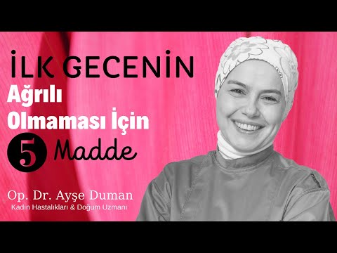 İlk Gecenin Ağrılı Olmaması İçin 5 Madde