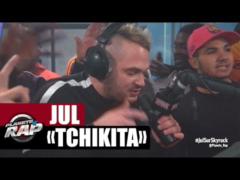Jul "Tchikita" en live #PlanèteRap