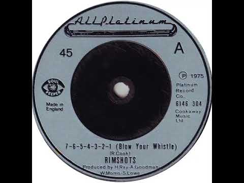 UK New Entry 1975 (169) Rimshots - 7-6-5-4-3-2-1 (Blow Your Whistle)