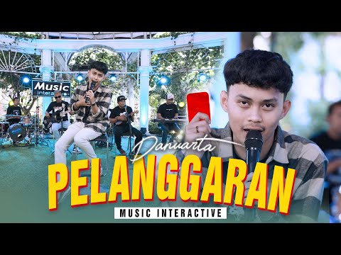 PELANGGARAN - DANUARTA (Official Music Live)