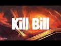 SZA Kill Bill LYRICS Flowers Miley Cyrus