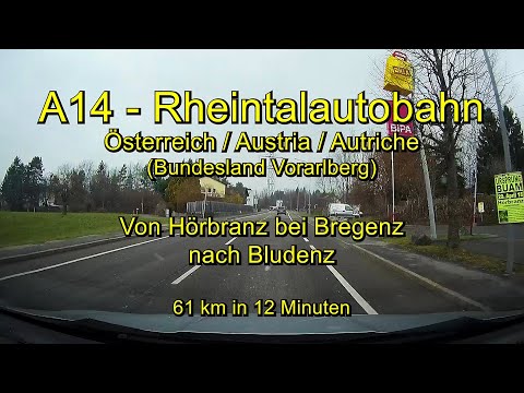 A14 – Rheintal/Walgau Autobahn – Von Bregenz nach Bludenz – Österreich/Austria – Komplett/Timelapse
