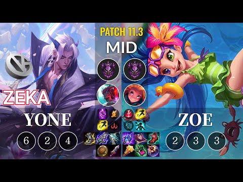 VG Zeka Yone vs Zoe Mid - KR Patch 11.3