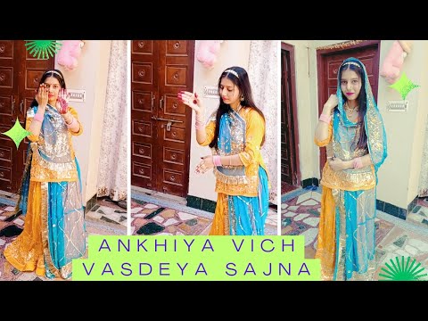 |Ankhiya vich vas de aa sajna 😘❤️|| jinneh saah | Punjabi song ||✨Rajasthani dance
