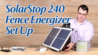 SolarStop 240 Fence Energizer Set Up