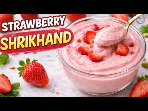 STRAWBERRY SHRIKHAND | Easy & Creamy Shrikhand Recipe | Homemade Shrikhand Recipe | 26 January 2026