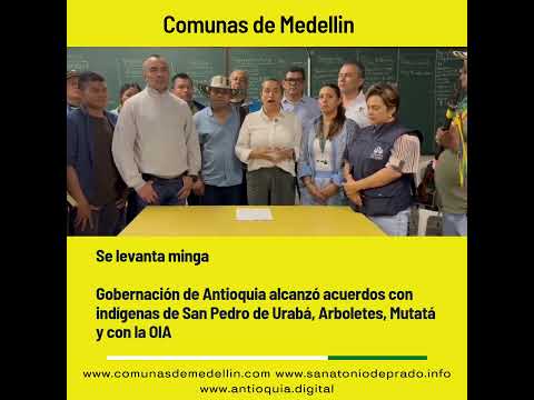 Se levanta mingaGobernación de Antioquia alcanzó acuerdos con  indígenas de San Pedro ..