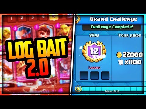 INSANE NEW LOG BAIT DECK IN CLASH ROYALE FOR GRAND CHALLENGES | EASY 12 WINS WITH NEW LOG BAIT V 2.0