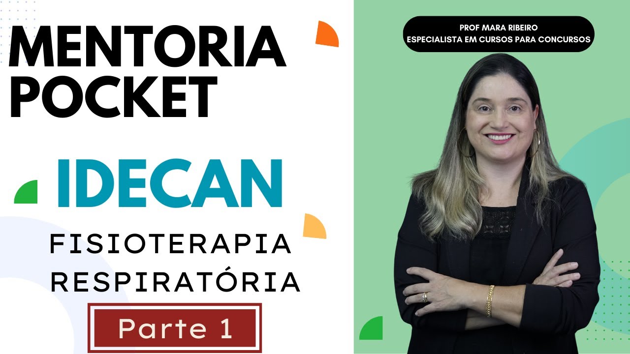 IDECAN - FISIOTERAPIA RESPIRATÓRIA - PARTE 1