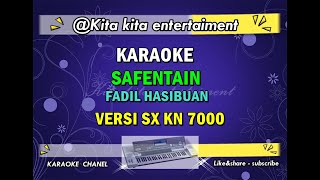Download lagu KARAOKE SAFENTAIN - FADIL HASIBUAN mp3