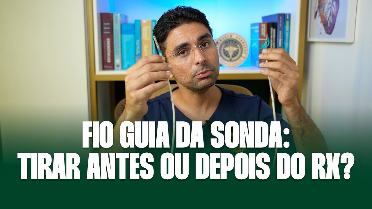 FIO GUIA DA SONDA: TIRAR ANTES OU DEPOIS DO RX? | ENFERMAGEM AVANÇADA
