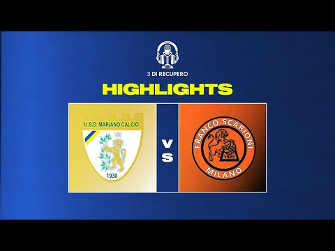JUNIORES REGIONALI A - GIRONE B | MARIANO - FRANCO SCARIONI | HIGHLIGHTS E INTERVISTE