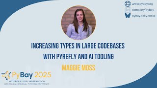 Increasing Types in Large Codebases with Pyrefly and AI Tooling — Magg