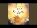 Tera Shukar
