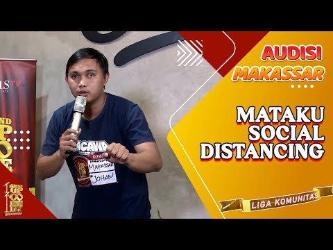 Stand Up Johan: Kedua Bola Mataku Social Distancing Sejak Lahir | Audisi SUCI Liga Komunitas