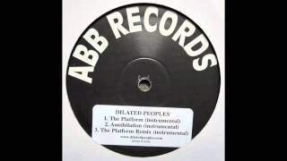 Dilated Peoples - The Platform (Remix) (Instrumental)