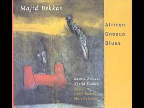 Majid Bekkas - Sandiye (African Gnaoua Blues)