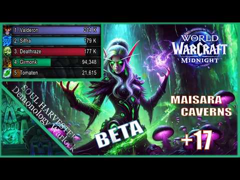 Testing Demo After Changes | Maisara Caverns +17 | Soul Harvester Demonology Warlock | Midnight Beta