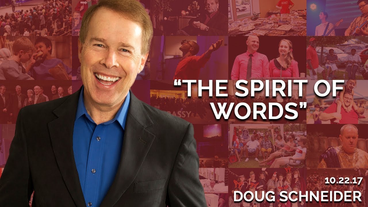 The Spirit of Words | October 22nd 2017 (Doug Schneider)