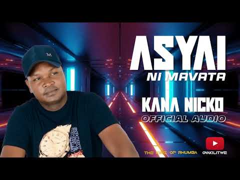 Kana Nicko - Asyai Ni Mavata (official audio)