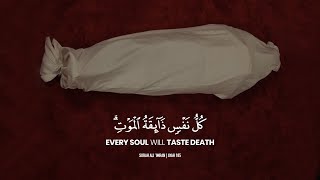 Every Soul Shall Taste Death  Abdurahman Masood  �