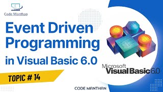 What is Event Driven Programming Concept in Visual Basic 6.0 | Event Driven Programming Kya Hai