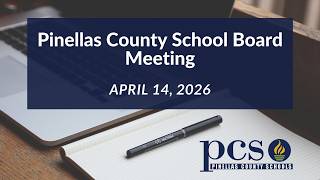 Pinellas County School Board Meeting April 14, 2026
