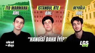 LGS Özel: Marmara İTO, İstanbul RTE, Beyoğlu Anadolu İmam Hatip Lisele