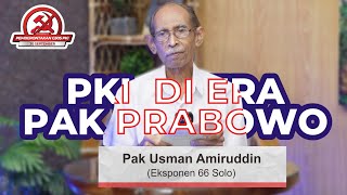 Download lagu PKI DI ERA PAK PRABOWO - Pak Usman Amiruddin || FKAM Podcast mp3