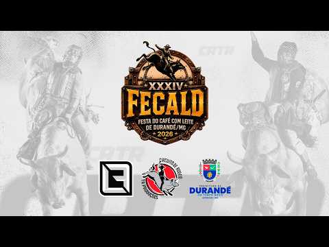XXXIV FECALD - DURANDÉ/MG -RODEIO AO VIVO | SÁBADO