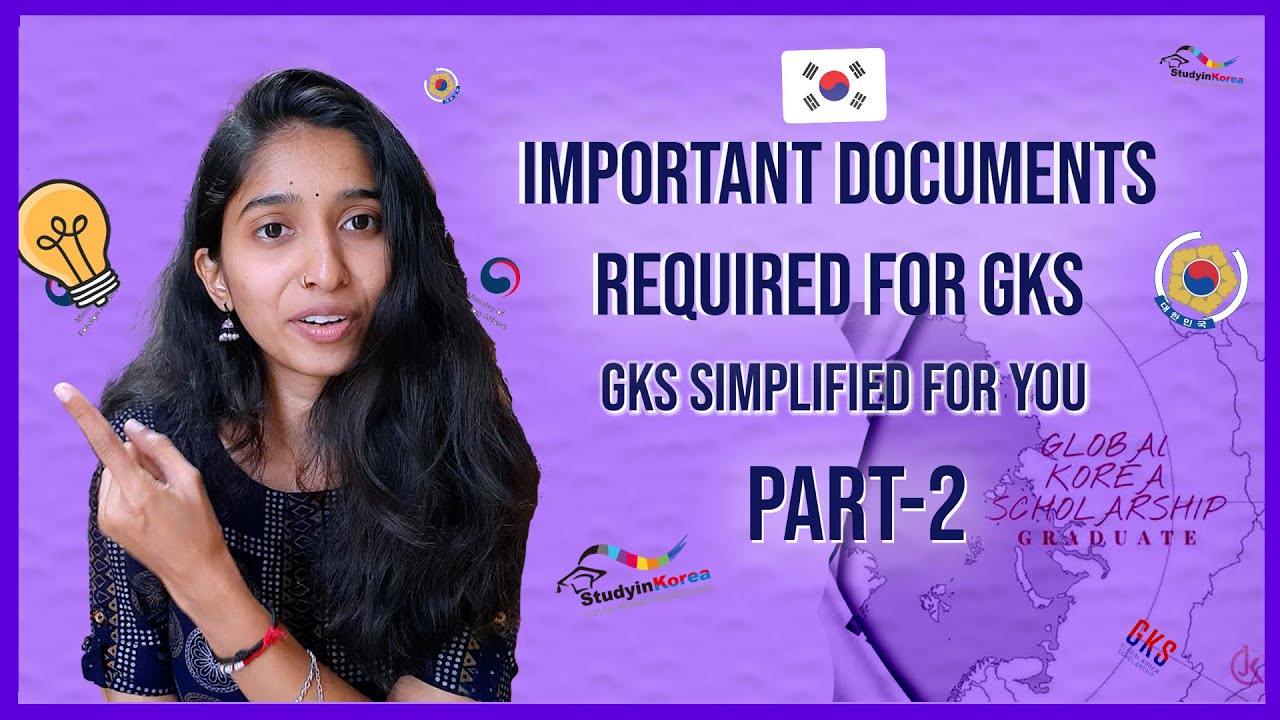 Important Documents required for GKS | GKS Simplified for you | Part 2 | Bonus points | South Korea