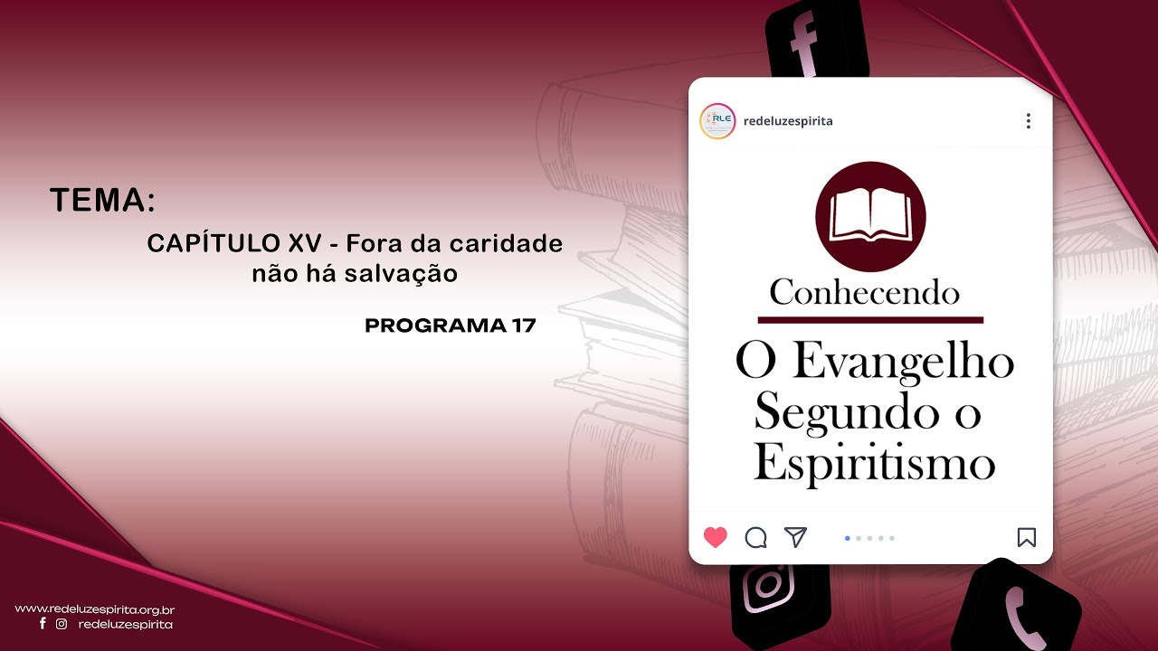 Capítulo XV - Fora da Caridade não há salvação. #17