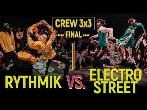 Rythmik vs. Electro Street | Crew 3x3 Final @ Move&Prove International 2018