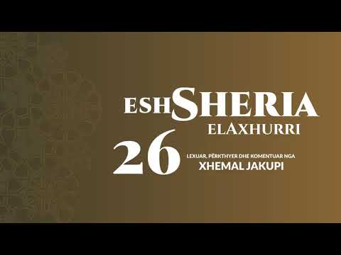 26. eshSheria - Hoxhë Xhemal Jakupi