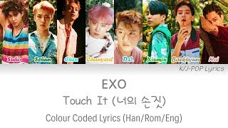 EXO (엑소) - Touch It (너의 손짓) Colour Coded Lyrics (Han/Rom/Eng)