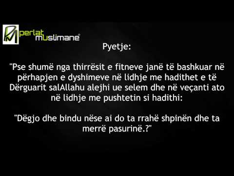 Thirrësat e fitneve janë të bashkuar për të përhapur dyshime rreth Sunnetit